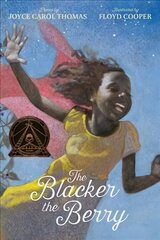 Blacker the Berry цена и информация | Книги для подростков и молодежи | 220.lv