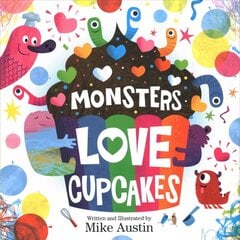 Monsters Love Cupcakes цена и информация | Книги для подростков и молодежи | 220.lv