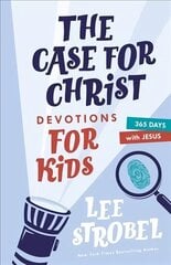 Case for Christ Devotions for Kids: 365 Days with Jesus цена и информация | Книги для подростков и молодежи | 220.lv