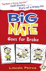 Big Nate Goes for Broke, Book 4 цена и информация | Книги для подростков и молодежи | 220.lv