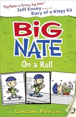 Big Nate on a Roll, Book 3 cena un informācija | Grāmatas pusaudžiem un jauniešiem | 220.lv