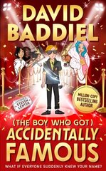 Boy Who Got Accidentally Famous цена и информация | Книги для подростков и молодежи | 220.lv