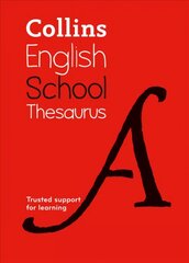 School Thesaurus: Trusted Support for Learning 6th Revised edition цена и информация | Книги для подростков и молодежи | 220.lv