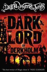 Dark Lord of Derkholm cena un informācija | Grāmatas pusaudžiem un jauniešiem | 220.lv