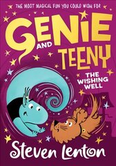 Genie and Teeny: The Wishing Well cena un informācija | Grāmatas pusaudžiem un jauniešiem | 220.lv