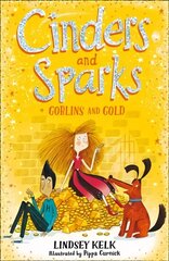 Cinders and Sparks: Goblins and Gold cena un informācija | Grāmatas pusaudžiem un jauniešiem | 220.lv