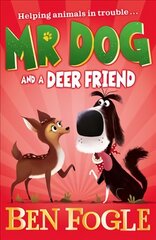 Mr Dog and a Deer Friend цена и информация | Книги для подростков и молодежи | 220.lv