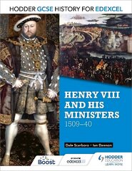 Hodder GCSE History for Edexcel: Henry VIII and his ministers, 1509-40 цена и информация | Книги для подростков и молодежи | 220.lv