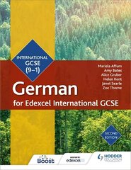 Edexcel International GCSE German Student Book Second Edition 2nd Revised edition цена и информация | Книги для подростков и молодежи | 220.lv