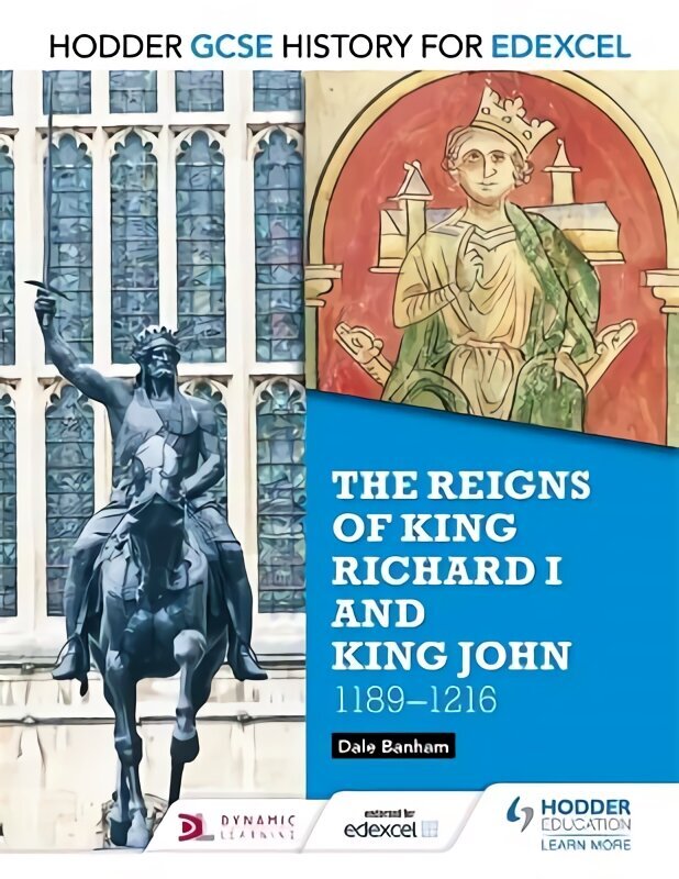 Hodder GCSE History for Edexcel: The reigns of King Richard I and King John, 1189-1216 cena un informācija | Grāmatas pusaudžiem un jauniešiem | 220.lv