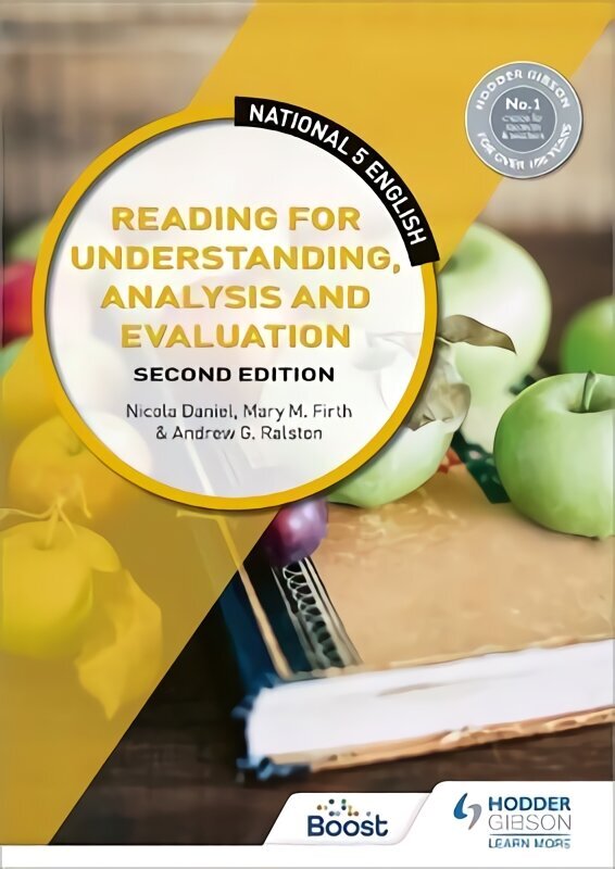 National 5 English: Reading for Understanding, Analysis and Evaluation, Second Edition цена и информация | Grāmatas pusaudžiem un jauniešiem | 220.lv