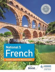 National 5 French: Includes support for National 3 and 4 cena un informācija | Grāmatas pusaudžiem un jauniešiem | 220.lv