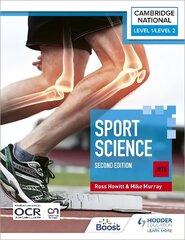 Level 1/Level 2 Cambridge National in Sport Science (J828): Second Edition цена и информация | Книги для подростков и молодежи | 220.lv