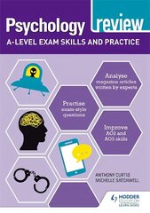 Psychology Review: A-level Exam Skills and Practice cena un informācija | Grāmatas pusaudžiem un jauniešiem | 220.lv