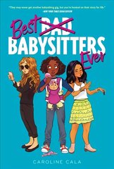Best Babysitters Ever cena un informācija | Grāmatas pusaudžiem un jauniešiem | 220.lv