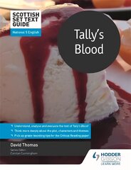 Scottish Set Text Guide: Tally's Blood for National 5 English цена и информация | Книги для подростков и молодежи | 220.lv