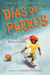 Dias de Perros: Dog Days (Spanish Edition) цена и информация | Книги для подростков и молодежи | 220.lv