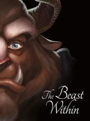 Disney Princess Beauty and the Beast: The Beast Within cena un informācija | Grāmatas pusaudžiem un jauniešiem | 220.lv