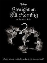 Disney Peter Pan: Straight on Till Morning cena un informācija | Grāmatas pusaudžiem un jauniešiem | 220.lv