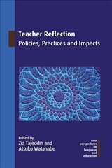 Teacher Reflection: Policies, Practices and Impacts цена и информация | Учебный материал по иностранным языкам | 220.lv