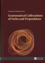 Grammatical Collocations of Verbs and Prepositions New edition cena un informācija | Svešvalodu mācību materiāli | 220.lv