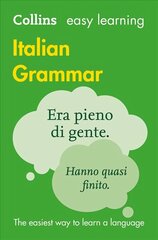 Easy Learning Italian Grammar: Trusted Support for Learning 3rd Revised edition, Easy Learning Italian Grammar цена и информация | Пособия по изучению иностранных языков | 220.lv