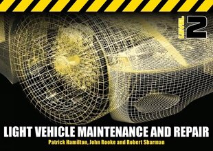 Light Vehicle Maintenance and Repair Level 2: Soft Bound Version 2nd edition, Level 2 cena un informācija | Sociālo zinātņu grāmatas | 220.lv