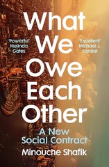 What We Owe Each Other: A New Social Contract cena un informācija | Sociālo zinātņu grāmatas | 220.lv