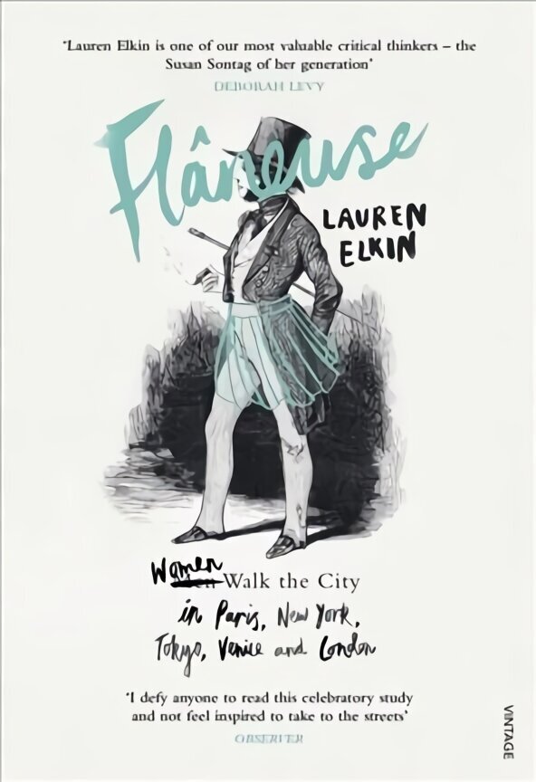 Flaneuse: Women Walk the City in Paris, New York, Tokyo, Venice and London цена и информация | Sociālo zinātņu grāmatas | 220.lv