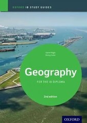 IB Geography Study Guide: Oxford IB Diploma Programme 2nd Revised edition цена и информация | Книги по социальным наукам | 220.lv