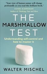 Marshmallow Test: Understanding Self-control and How To Master It cena un informācija | Sociālo zinātņu grāmatas | 220.lv