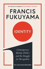 Identity: Contemporary Identity Politics and the Struggle for Recognition Main cena un informācija | Sociālo zinātņu grāmatas | 220.lv