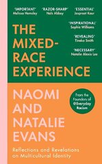 Mixed-Race Experience: Reflections and Revelations on Multicultural Identity cena un informācija | Sociālo zinātņu grāmatas | 220.lv