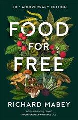 Food for Free: 50th Anniversary Edition цена и информация | Книги по социальным наукам | 220.lv