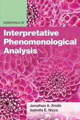 Essentials of Interpretative Phenomenological Analysis cena un informācija | Sociālo zinātņu grāmatas | 220.lv