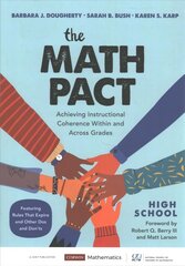 Math Pact, High School: Achieving Instructional Coherence Within and Across Grades cena un informācija | Sociālo zinātņu grāmatas | 220.lv