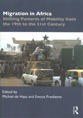 Migration in Africa: Shifting Patterns of Mobility from the 19th to the 21st Century cena un informācija | Sociālo zinātņu grāmatas | 220.lv