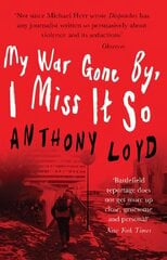 My War Gone by, I Miss it So цена и информация | Книги по социальным наукам | 220.lv