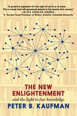 New Enlightenment And The Fight To Free Knowledge: The Fight to Free Knowledge Online cena un informācija | Sociālo zinātņu grāmatas | 220.lv