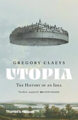 Utopia: The History of an Idea cena un informācija | Sociālo zinātņu grāmatas | 220.lv