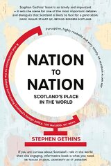 Nation to Nation: Scotland's Place in the World [Revised Edition] cena un informācija | Sociālo zinātņu grāmatas | 220.lv