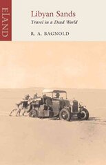 Libyan Sands: Travel in a Dead World цена и информация | Книги по социальным наукам | 220.lv