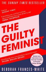 Guilty Feminist: The Sunday Times bestseller - 'Breathes life into conversations about   feminism' (Phoebe Waller-Bridge) цена и информация | Книги по социальным наукам | 220.lv