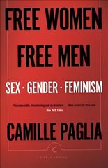 Free Women, Free Men: Sex, Gender, Feminism Main - Canons cena un informācija | Sociālo zinātņu grāmatas | 220.lv