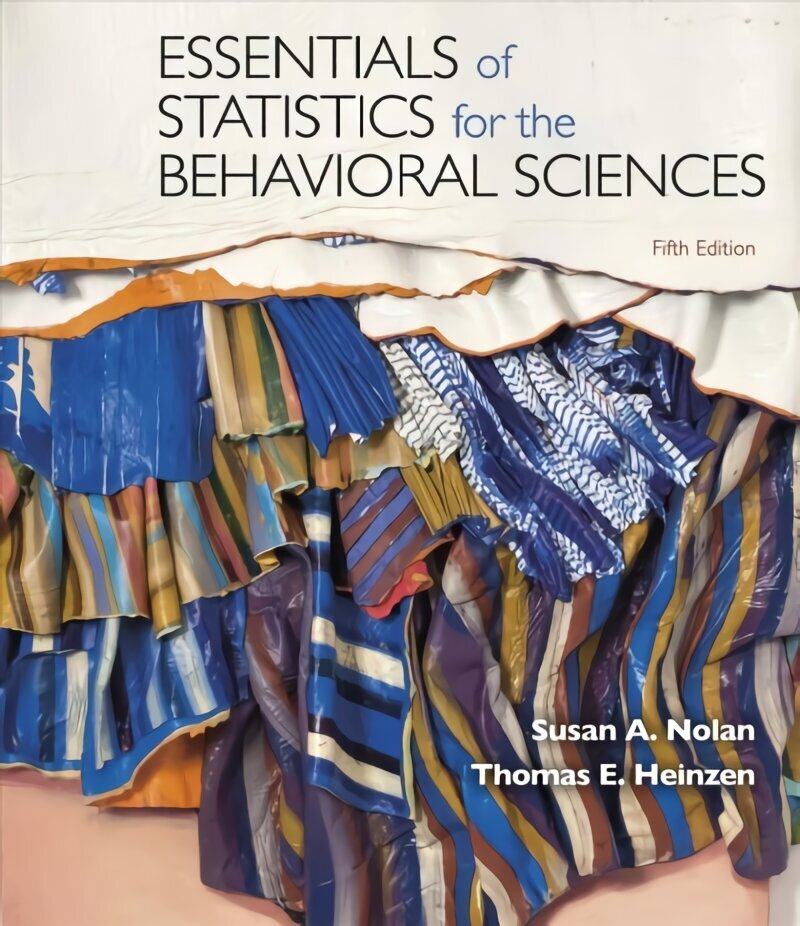 Essentials of Statistics for the Behavioral Sciences 5th ed. 2021 цена и информация | Sociālo zinātņu grāmatas | 220.lv