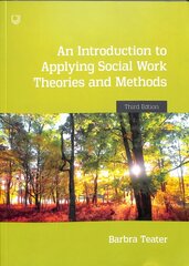 Introduction to Applying Social Work Theories and Methods 3e 3rd edition cena un informācija | Sociālo zinātņu grāmatas | 220.lv