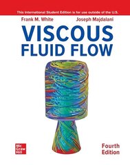 ISE Viscous Fluid Flow 4th edition cena un informācija | Sociālo zinātņu grāmatas | 220.lv