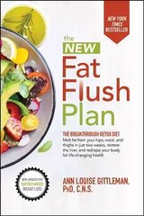 New Fat Flush Plan 2nd edition cena un informācija | Sociālo zinātņu grāmatas | 220.lv