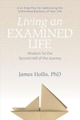 Living an Examined Life: Wisdom for the Second Half of the Journey Unabridged cena un informācija | Sociālo zinātņu grāmatas | 220.lv