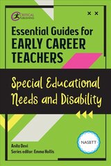Essential Guides for Early Career Teachers: Special Educational Needs and Disability cena un informācija | Sociālo zinātņu grāmatas | 220.lv